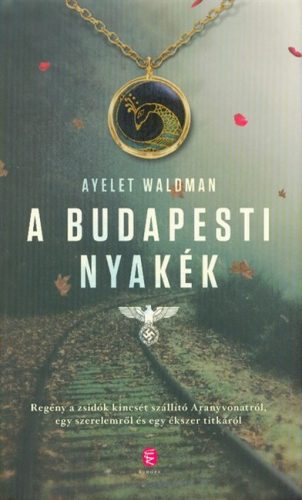 A budapesti nyakék – Ayelet Waldman – Szépséghibás példány!