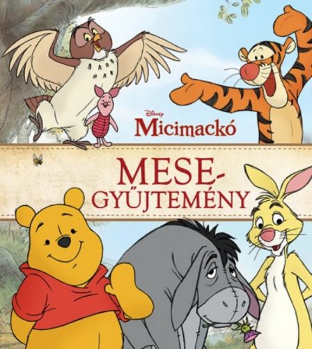 Disney: Micimackó mesegyűjtemény (2020) - Szépséghibás példány!