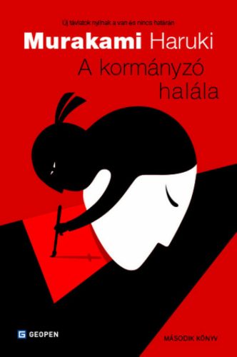 A kormányzó halála II. - Változó metaforák - Murakami Haruki - Szépséghibás példány!