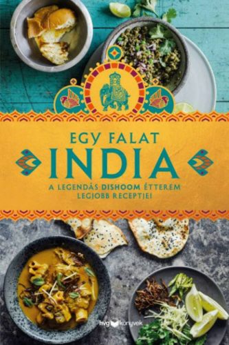 Egy falat India - Naved Nasir - Shamil Thakrar - Kavi Thakrar - Szépséghibás példány!