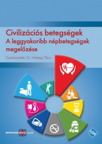 Civilizációs betegségek - Dr. Hidvégi Tibor - Szépséghibás példány!